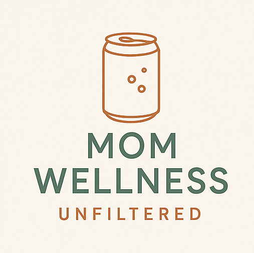 👋Welcome to Mom Wellness,&nbsp;Unfiltered